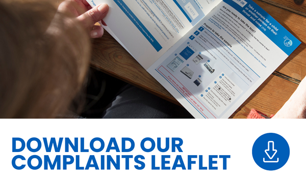Download our complaints leaflet
